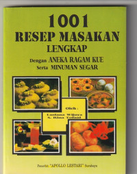 Image of 1001 Resep Masakan Lengkap : Dengan Aneka Ragam Kue Serta Minuman Segar