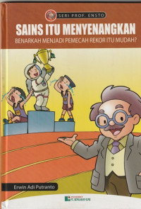 Image of Sains Itu Menyenangkan : Benarkah Menjadi Pemecah Rekor Itu Mudah
