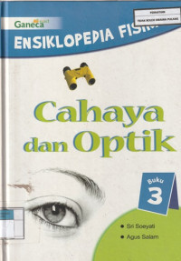 Image of Ensiklopedia : Fisika Cahaya dan Optik